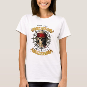 Camiseta Trabajar Como Un Capitán Fiesta Como Un Cráneo Pir