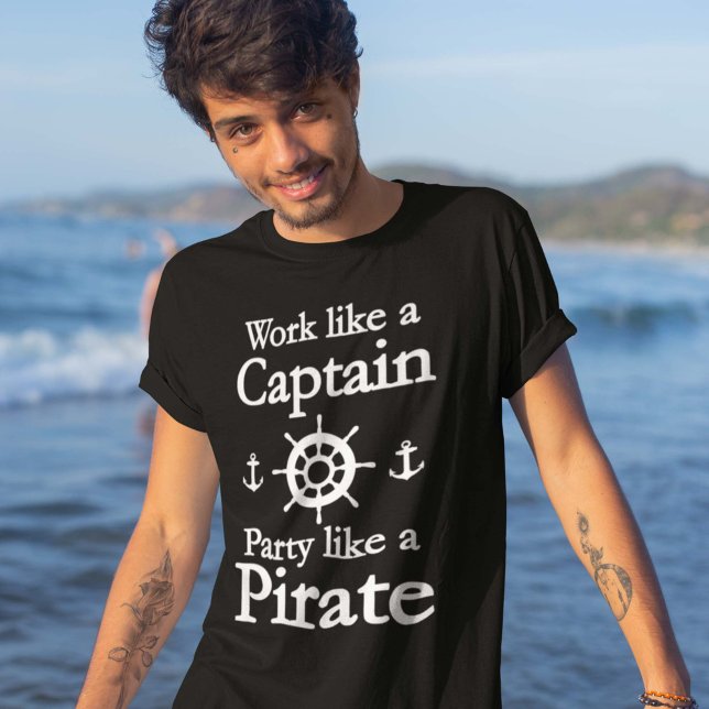 Camiseta Trabajar Como Un Capitán Fiesta Como Un Pirata (Subido por el creador)