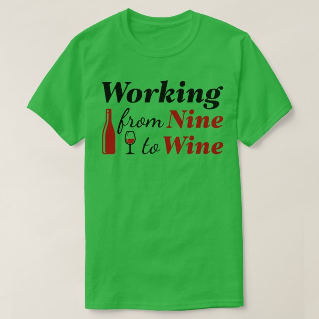 Camiseta Trabajar De Nueve A Vino 2 (Diseño del anverso)