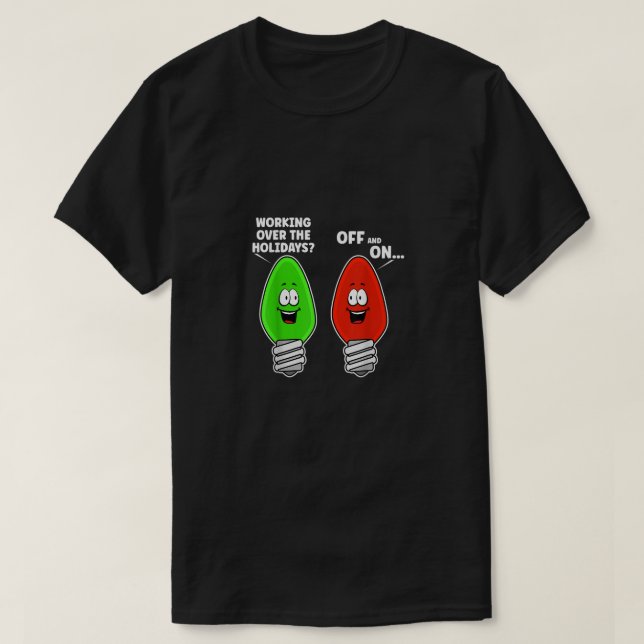 Camiseta Trabajar Durante Las Vacaciones Y En La Graciosa N (Diseño del anverso)