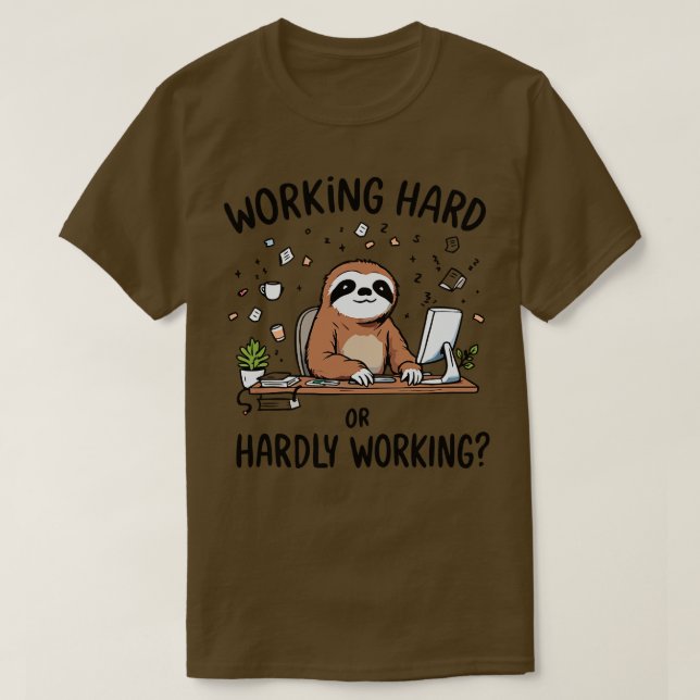Camiseta Trabajar duro o trabajar duro (Diseño del anverso)