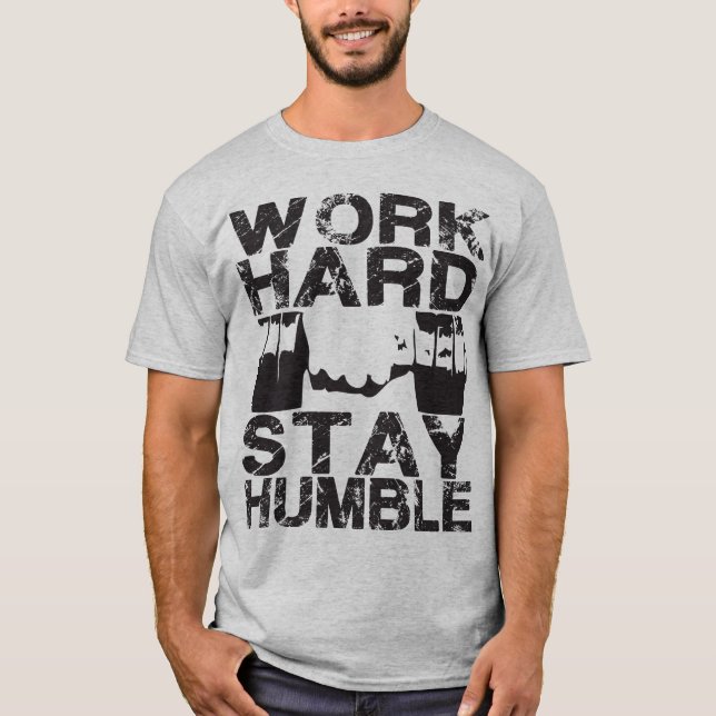 Camiseta Trabajar duro para mantenerse humilde - Dumbbell (Anverso)