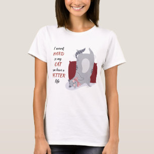 Camiseta Trabajar duro para mi gato