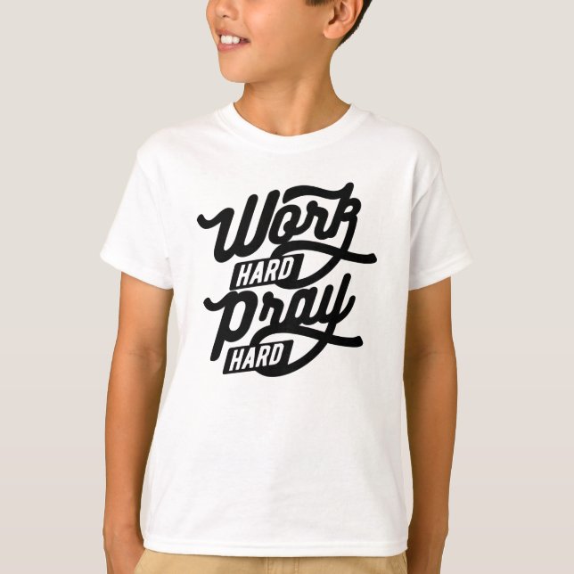 Camiseta Trabajar duro para rezar (Anverso)