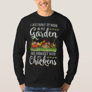 Camiseta Trabajar En Mi Hangout De Jardín Con Mis Pollos De