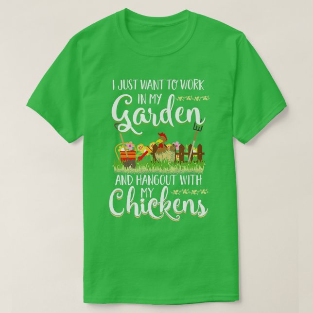 Camiseta Trabajar En Mi Hangout De Jardín Con Mis Pollos De (Diseño del anverso)