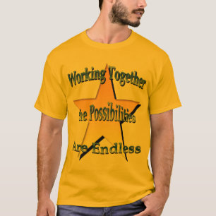 Camiseta Trabajar juntos Las Posibilidades Son Camisas Sin