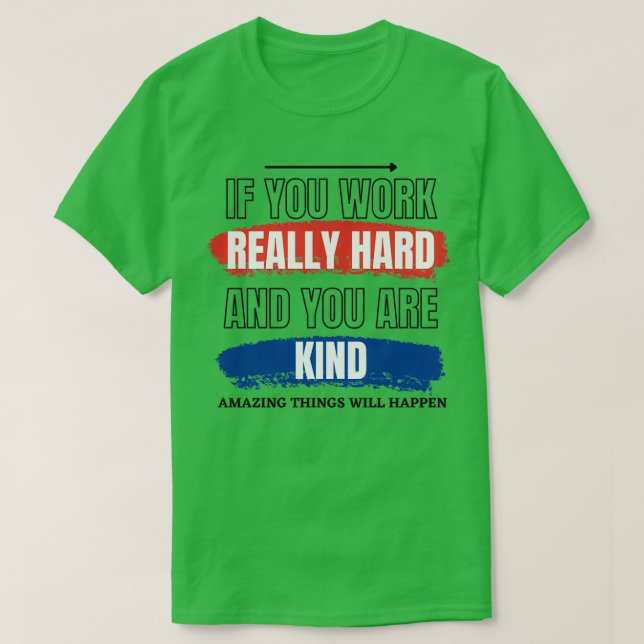 Camiseta Trabajar muy duro (Diseño del anverso)