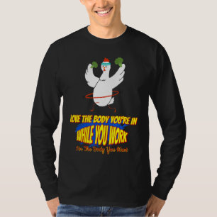 Camiseta Trabajar Para El Cuerpo Que Quieres Un Divertido S