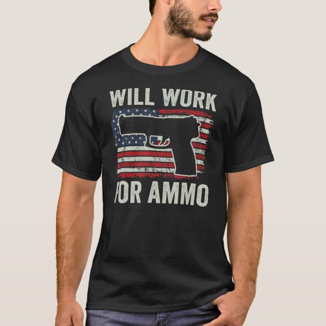 Camiseta Trabajará Para Ammo Pro Gun Pistol Bandera Estadou (Anverso)