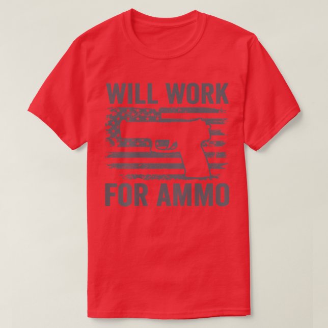 Camiseta Trabajará Para Ammo USA Flag Funny Pistol Gun De 9 (Diseño del anverso)
