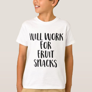 Camiseta Trabajará Para Aperitivos De Frutas Niños Divertid