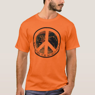 CAMISETA TRABAJARÁ PARA LA PAZ DE MUNDO V.1