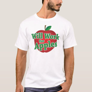 Camiseta Trabajará para las manzanas