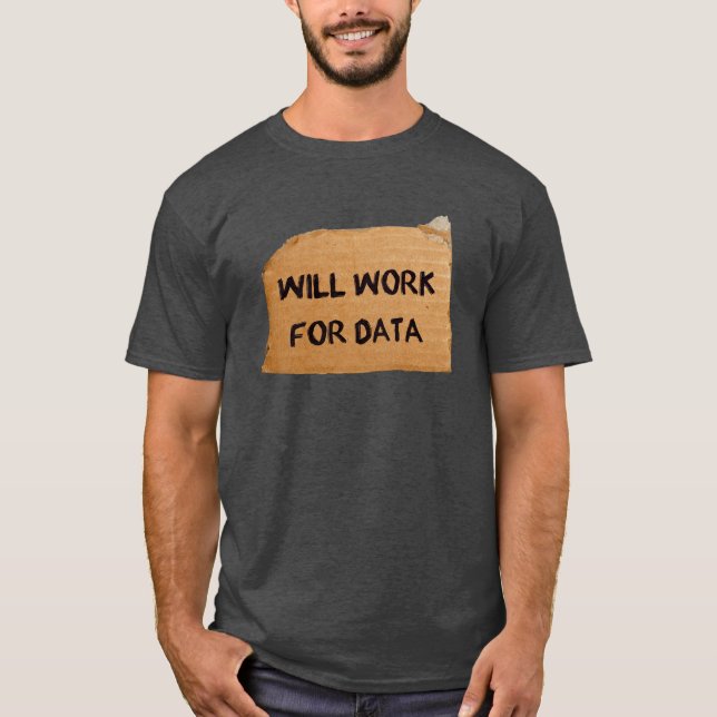 Camiseta Trabajará para los datos (Anverso)