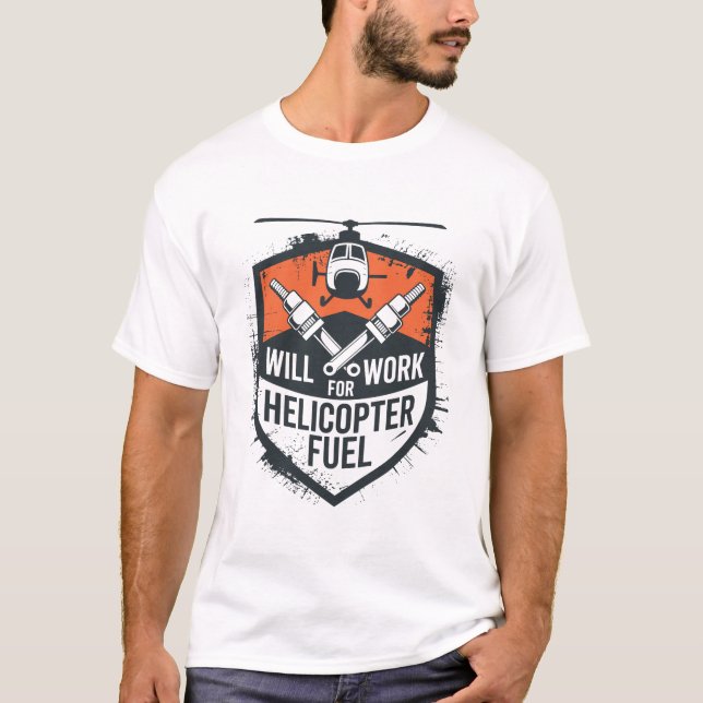 Camiseta Trabajaré por Combustible de Helicóptero – Emblema (Anverso)