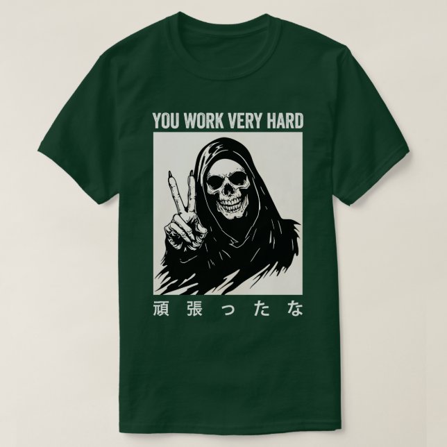 Camiseta Trabajas muy duro en japonés (Diseño del anverso)