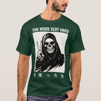 Camiseta Trabajas muy duro en japonés