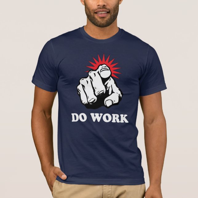 Camiseta Trabaje (Anverso)