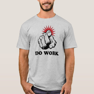 Camiseta Trabaje