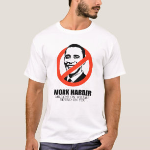Camiseta Trabaje más difícilmente porque dependen millone