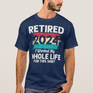 Camiseta Trabajé Toda Mi Vida, Graciosa JubilaciónJubilado