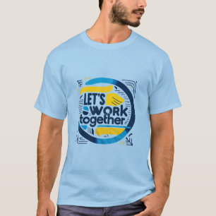 Camiseta Trabajemos juntos con hombres de azul marino