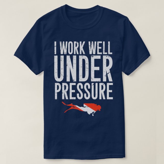 Camiseta Trabajo bien bajo presión Buceo Scuba 6 (Diseño del anverso)