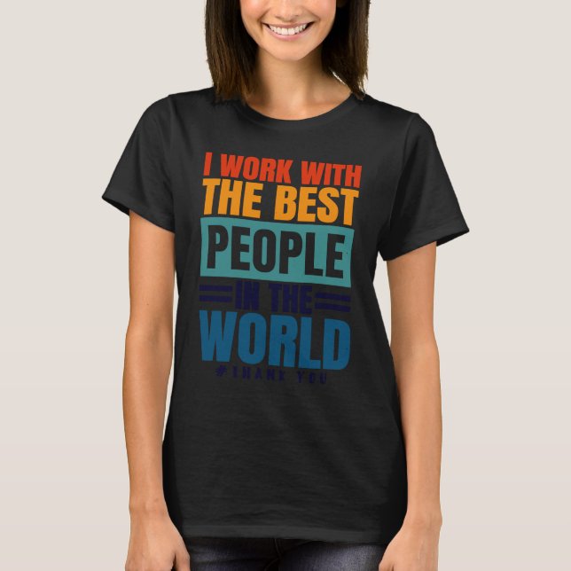 Camiseta Trabajo Con La Mejor Apreciación De Empleados (Anverso)