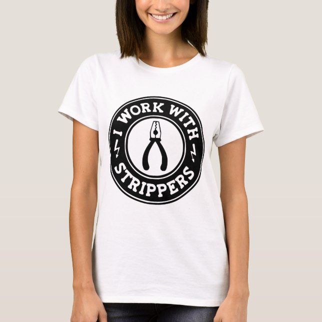Camiseta Trabajo Con Strippers #USAPatriotGraphics (Anverso)