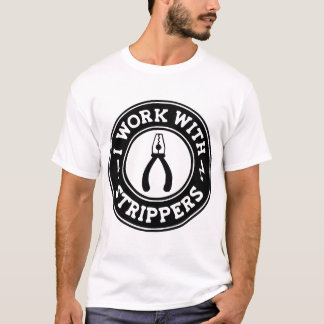 Camiseta Trabajo Con Strippers #USAPatriotGraphics
