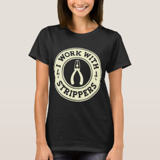 Camiseta Trabajo Con Strippers #USAPatriotGraphics
