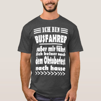 Camiseta trabajo de autobús de conductor de autobús diciend