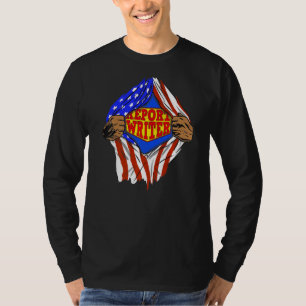Camiseta Trabajo de Héroe de escritores de informes Super