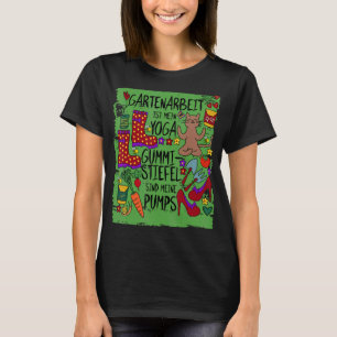Camiseta trabajo de jardinería es mi yoga las botas Welling