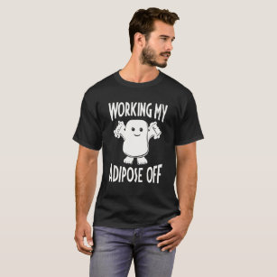 Camiseta Trabajo de mi adiposo de la aptitud W de la ropa