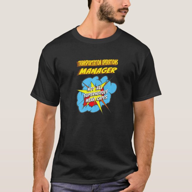 Camiseta Trabajo de superhéroe de Transportation Operations (Anverso)