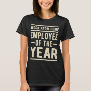 Camiseta Trabajo del empleado del hogar del año Trabajo Sar