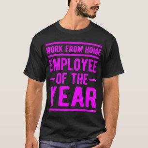 Camiseta Trabajo del empleado del hogar del año Trabajo Sar