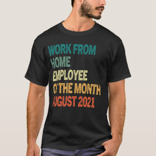 Camiseta Trabajo Del Empleado Doméstico Del Mes Agosto De 2