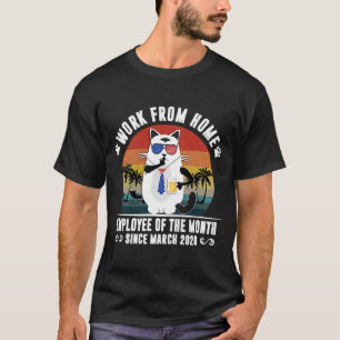 Camiseta Trabajo desde el 2 de marzo de 2014
