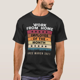 Camiseta Trabajo desde el 2 de marzo de 2014
