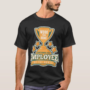 Camiseta Trabajo desde el 2 de marzo de 2014