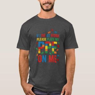 Camiseta Trabajo Divertido Seguridad Si Me Muero En El Trab