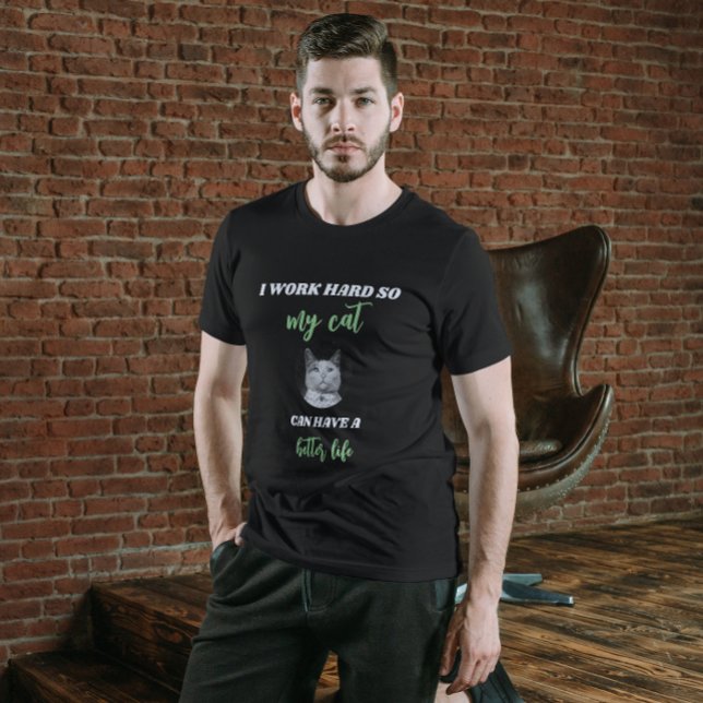 Camiseta Trabajo duro - Foto personalizada de gato (Subido por el creador)