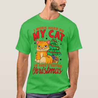 Camiseta Trabajo duro para que mi gato tenga mejores Navida