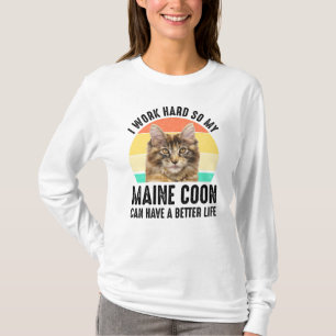 Camiseta Trabajo Duro Para Que Mi Mono De Maine Pueda Tener