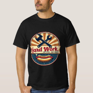 Camiseta Trabajo duro, perros calientes y honestidad