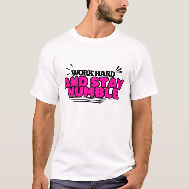 Camiseta Trabajo duro y humilde (Anverso)