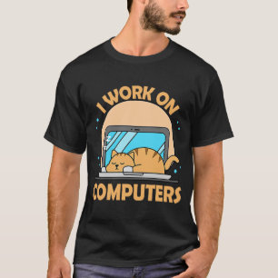 Camiseta Trabajo En Computadoras Cat Tech Support IT Comput